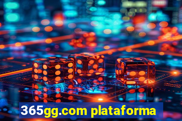 365gg.com plataforma